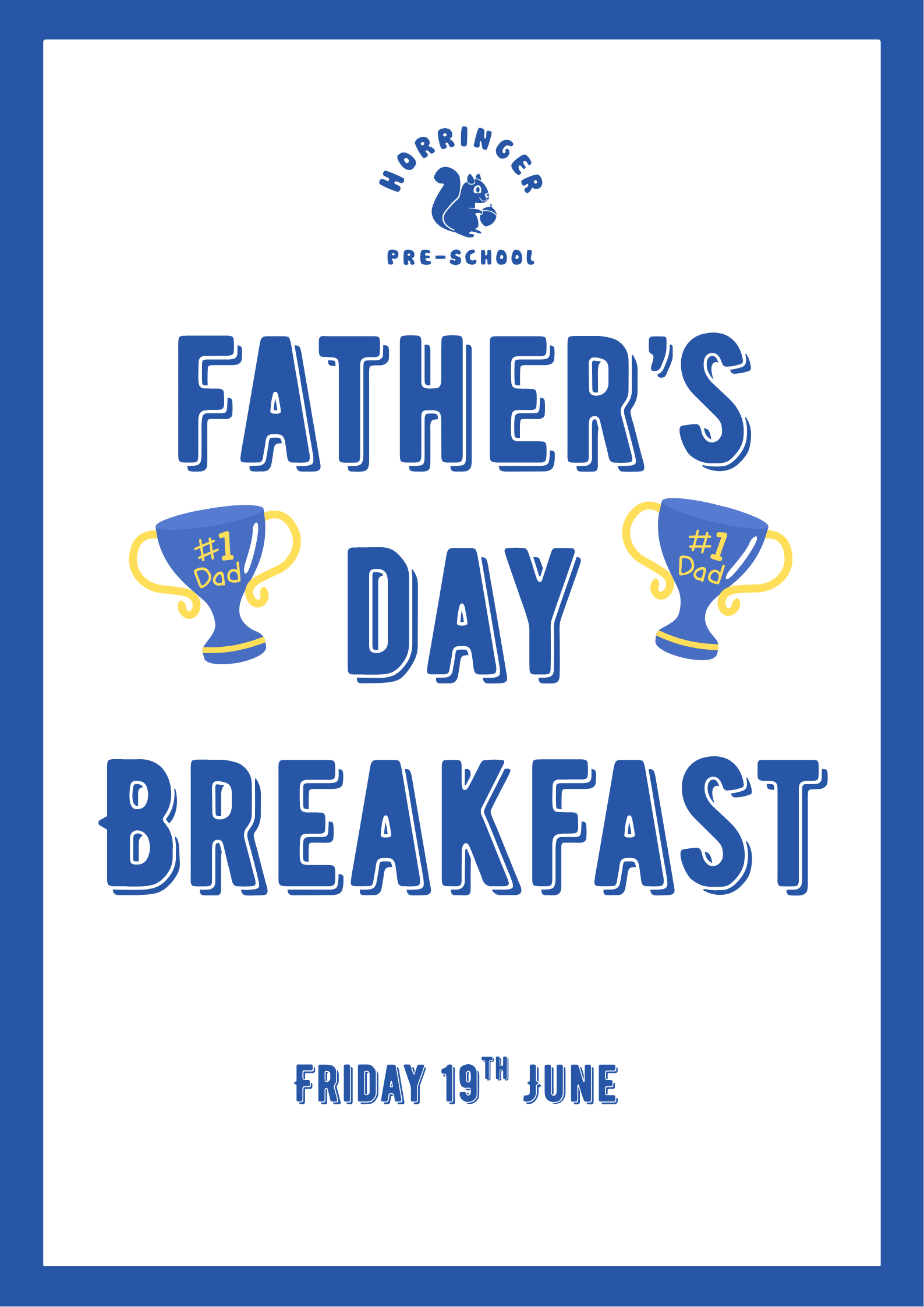 19th June – Father’s Day Breakfast